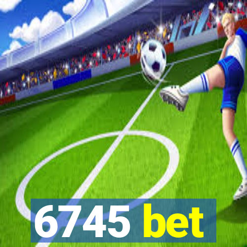 6745 bet